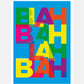 Blah Blah Blah - Typography.